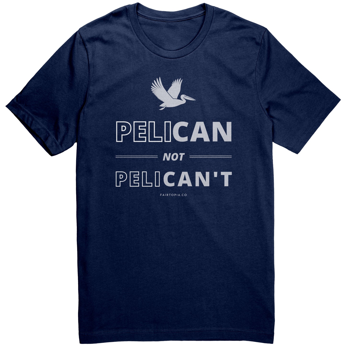 Peli-CAN not Peli-CAN'T - Unisex T-Shirt