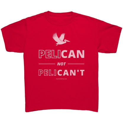 Peli-CAN not Peli-CAN'T  -  Youth T-Shirt